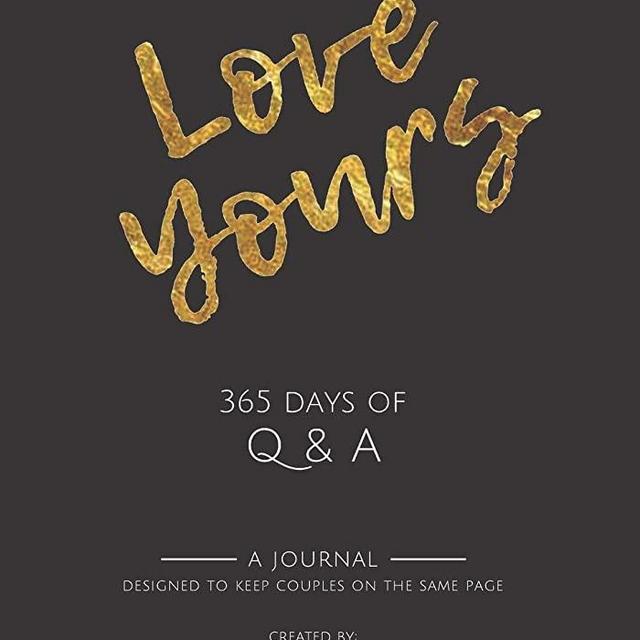 Love Yours: 365 Days of Q & A (Love Yours for Couples)
