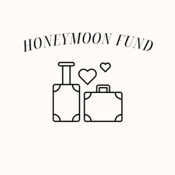 Honeymoon Fund
