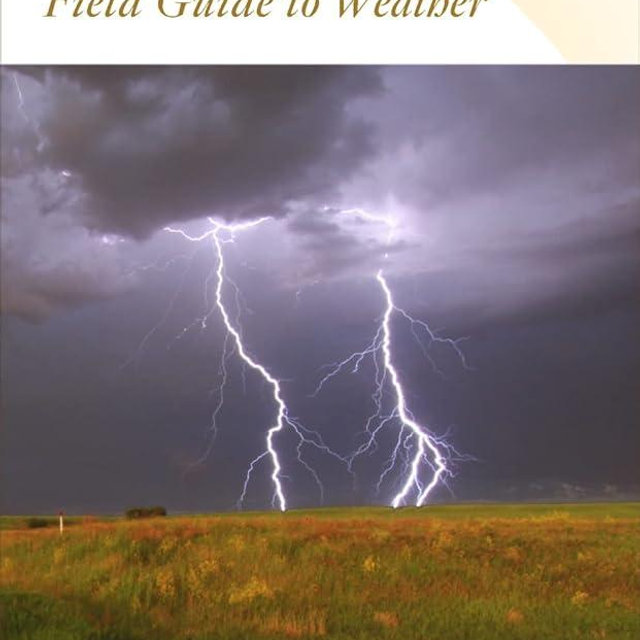 Peterson Field Guide To Weather (Peterson Field Guides)
