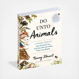 Do Unto Animals
