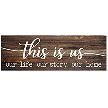 Decorative Wooden Sign This Is Us Our Life Our Story Our Home Brown Cabin Wall Decor Plaques Door Sign Home Sign