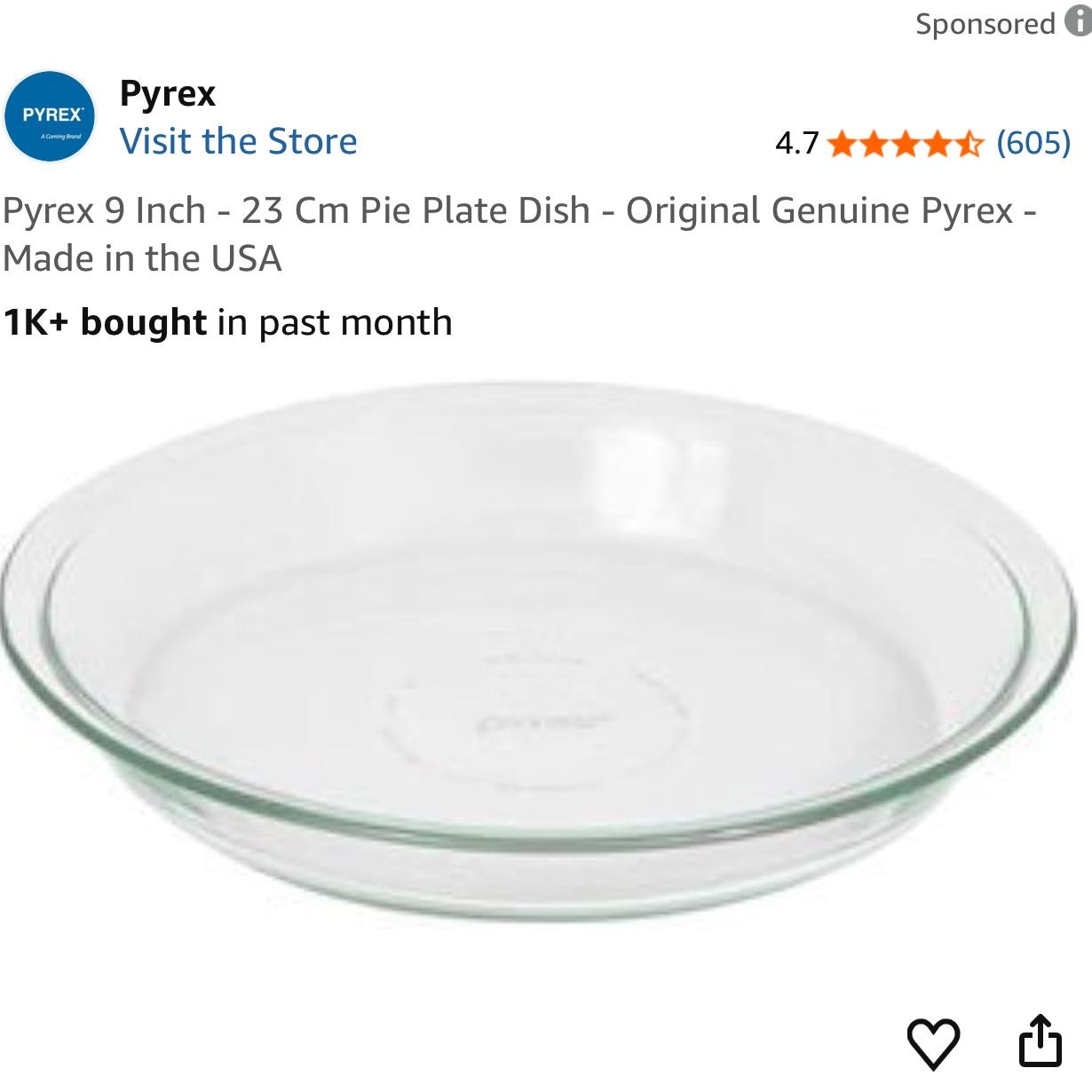 Pyrex 9 Inch - 23 Cm Pie Plate Dish - Original Genuine Pyrex - Made in the USA