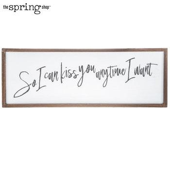 Kiss You Anytime I Want Wood Wall Decor