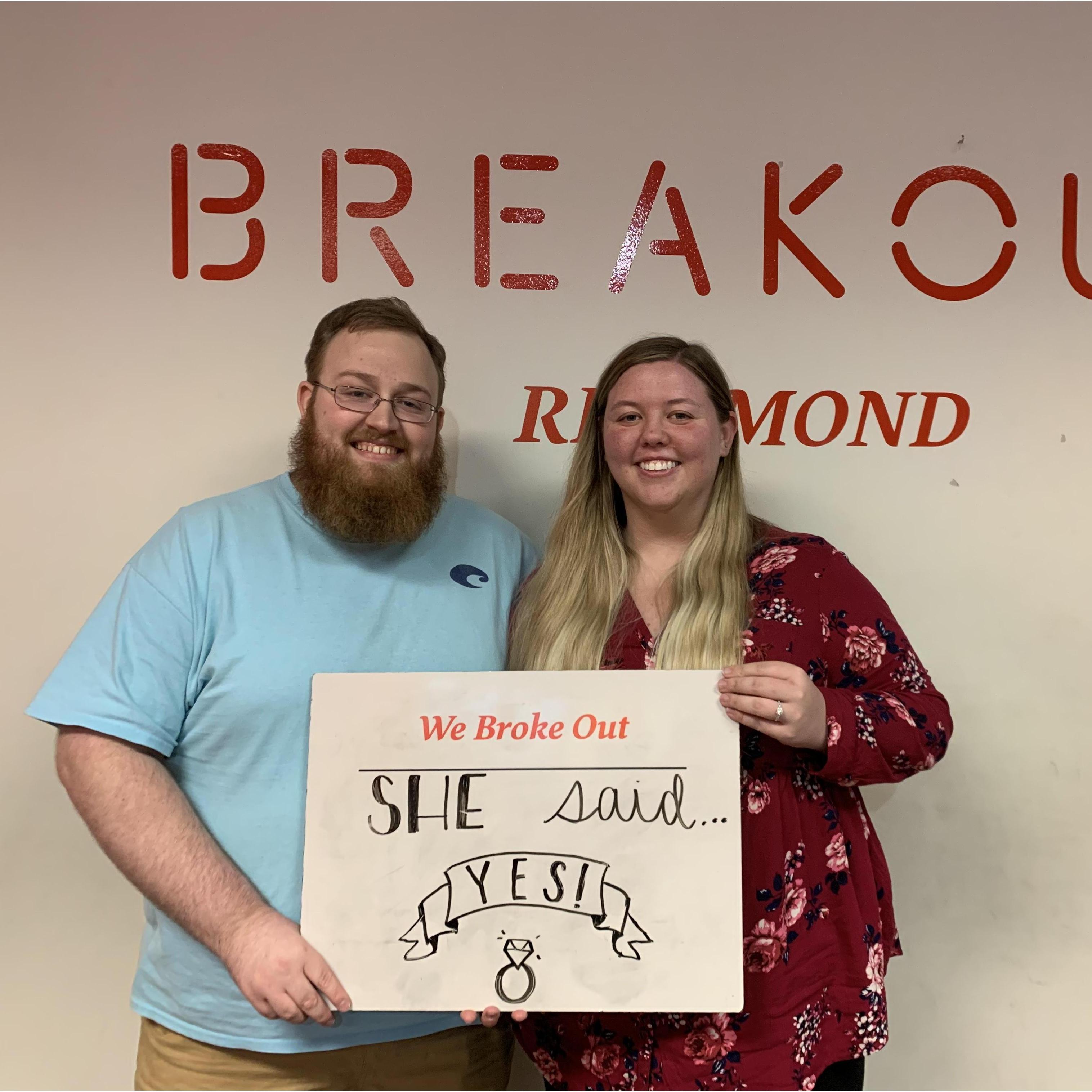 The best day, the YES day! He proposed at an Escape Room and she of course said yes!

Valentine's Day 2020