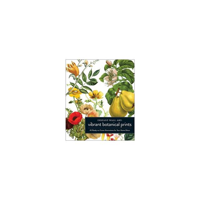 Instant Wall Art Vibrant Botanical Prints - by Adams Media