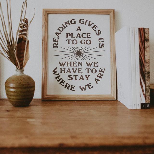 Reading Gives Us a Place to Go Letterpress Print