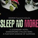 Sleep No More- Nightlife