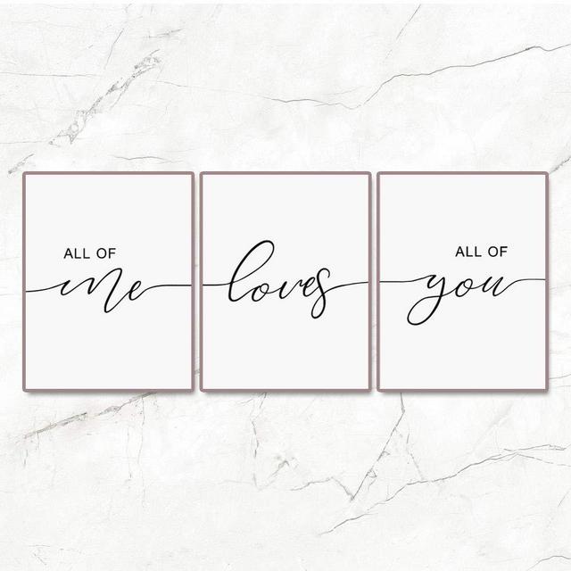 Set of 3, All of Me Loves All of You Print Quote, Bedroom Print Set, Minimalist Wall Art, Bedroom Poster, Above Bed Artwork, Home Decor,11x14inch Unframed