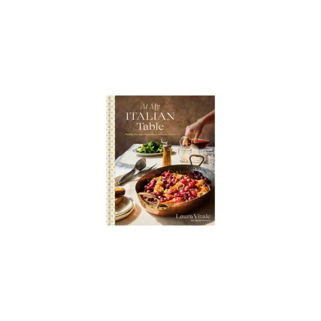 At My Italian Table - by Laura Vitale