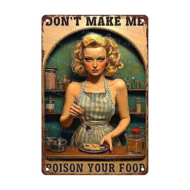 ARTWALLURE Rustic Vintage Metal Sign Don't Make Me Poison Your Food Aluminium Metal Tin Sign Metal Poster Home Kitchen Coffee Garden Garage Bathroom Aluminium Sign Art Wall Decor Plaque 8x12Inch