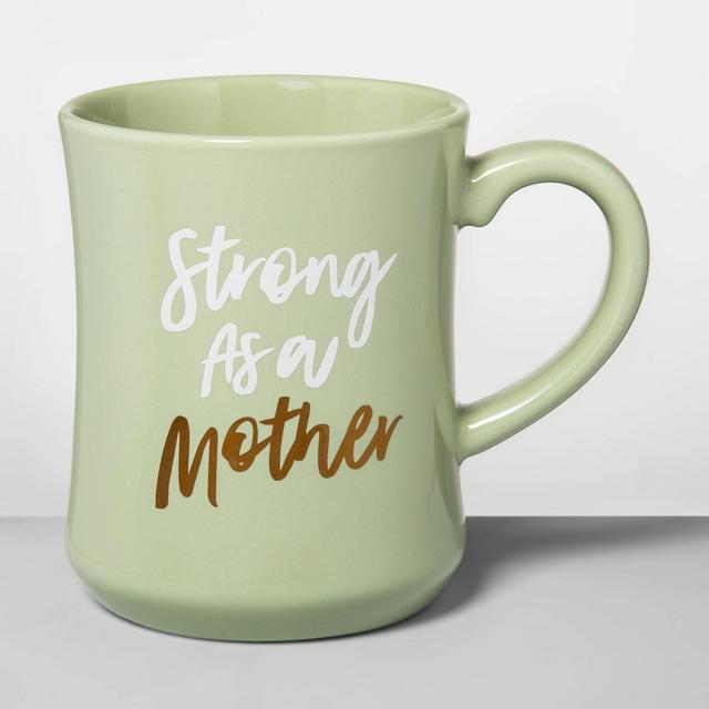 15oz Stoneware Strong Mother Diner Mug Green - Opalhouse™