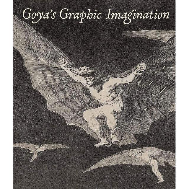 Goya's Graphic Imagination