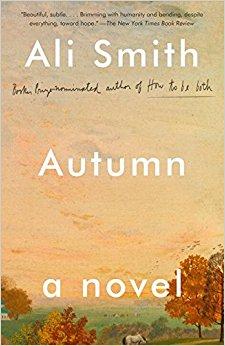 Ali Smith - Autumn: A Novel