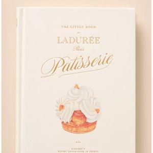 The Little Book of Ladurée: Patisserie