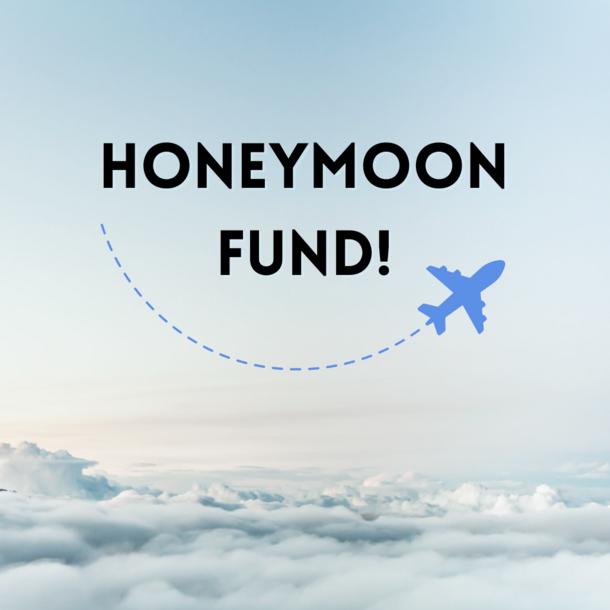 Honeymoon Fund
