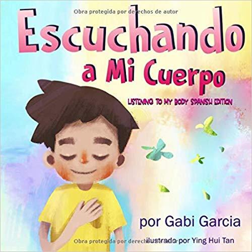 Escuchando a Mi Cuerpo (Listening to my Body) (Spanish Edition)