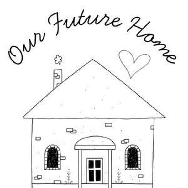 Our Future Home