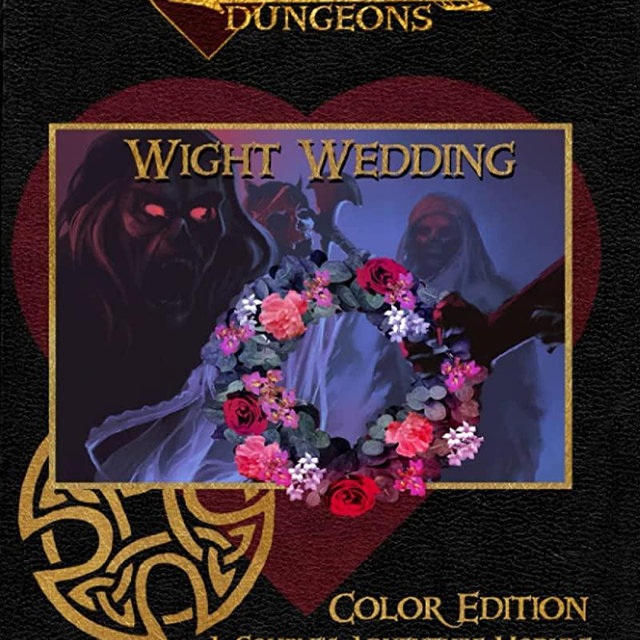 Wight Wedding: A Couple's Adventure Module: OGL 5th Edition: Color Edition (Date Night Dungeons)