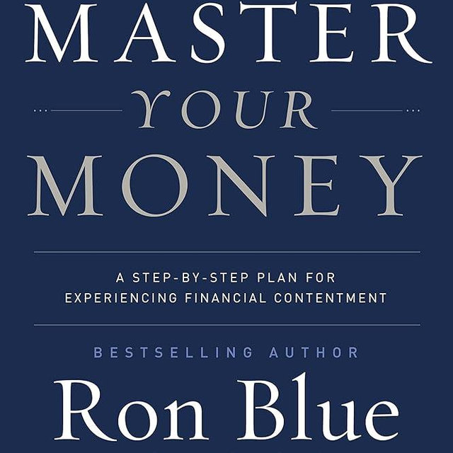 Master Your Money: A Step-by-Step Plan for Experiencing Financial Contentment