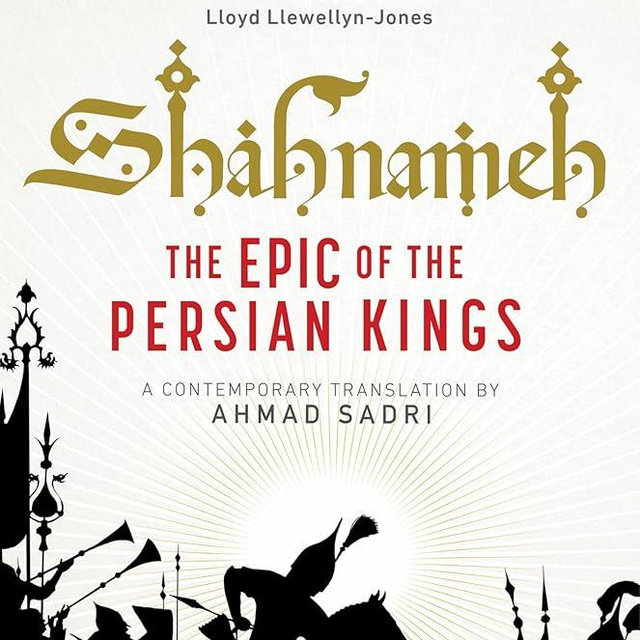 Shahnameh: The Epic of the Persian Kings [Readers Edition]