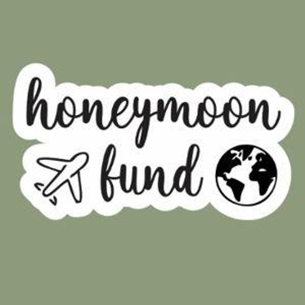 Honeymoon Fund