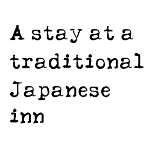 2 nights at a Ryokan