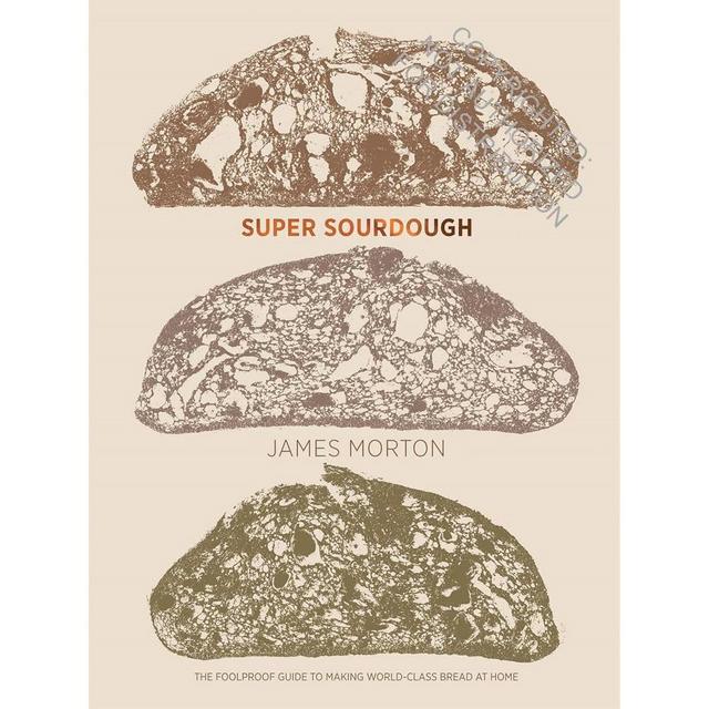 Super Sourdough Cookbook