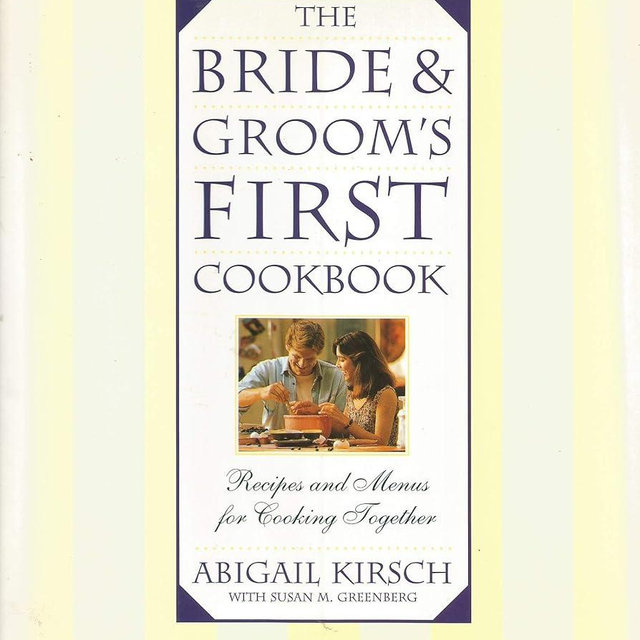 The Bride & Groom's First Cookbook