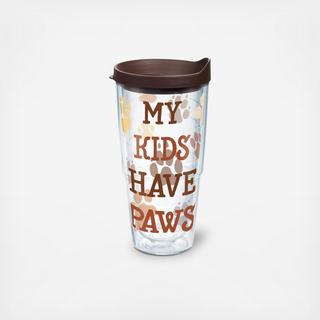 My Kids Have Paws Tumbler with Travel Lid