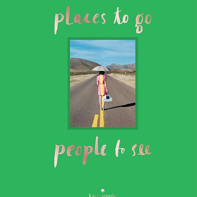 kate spade new york: places to go, people to see