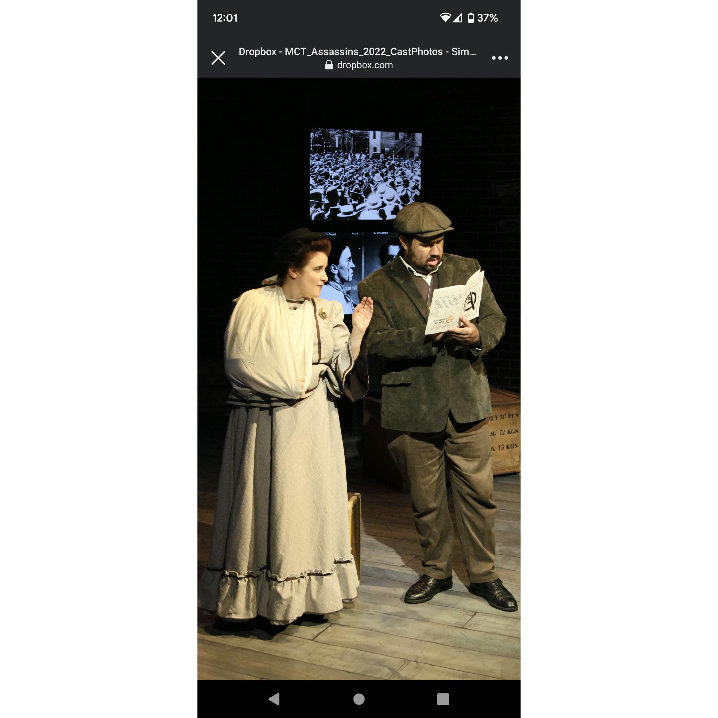 We met in MCT's production of Assassins playing opposite each other as Leon Czolgosz and Emma Goldman