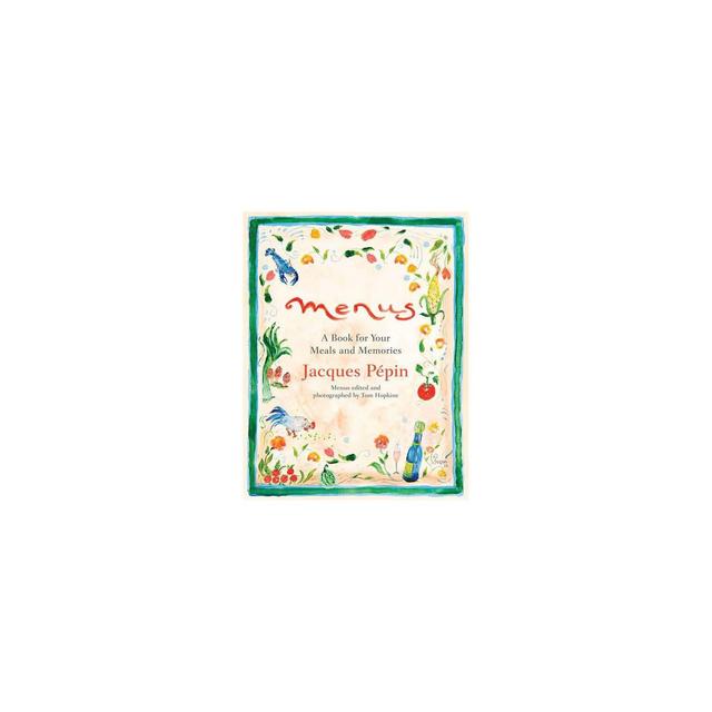 Menus - by Jacques Pépin (Hardcover)