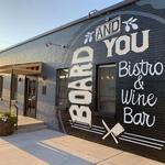Board and You Bistro & Wine Bar