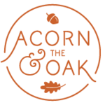 Acorn & the Oak