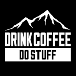 Drink Coffee Do Stuff
