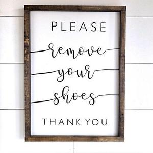 Large Wood Sign - Please Remove Your Shoes - Home Decor - Entryway - Gallery Wall - Home - Housewarming Gift - Shoe Sign - Remove Shoes