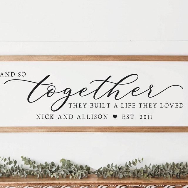 And So Together They Built A Life They Loved, Personalized Sign Wedding Date, Above Bed Sign, Wedding Gift, Master Bedroom Sign, Above Bed