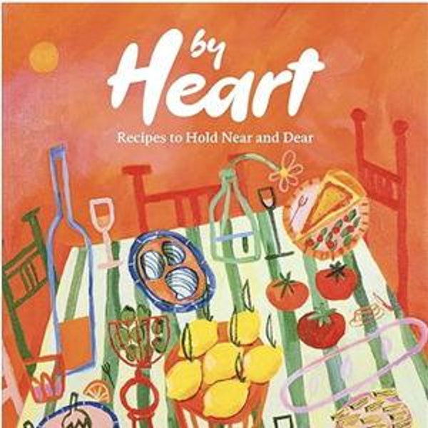By Heart: Recipes to Hold Near and Dear Hardcover – April 15, 2025