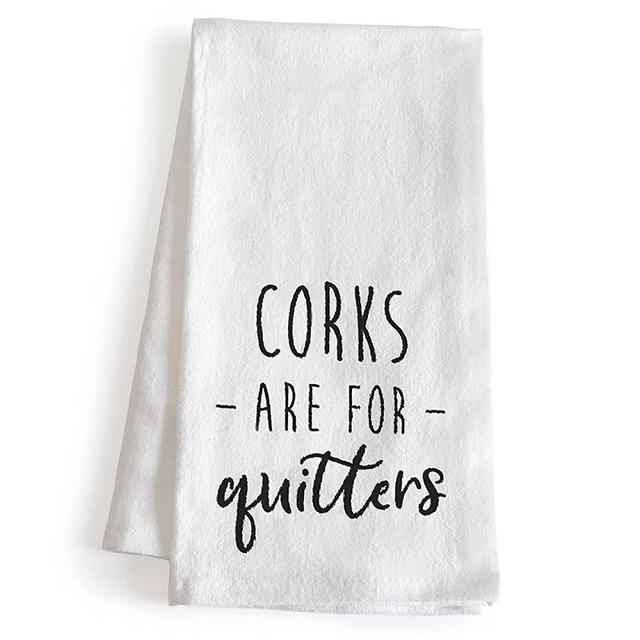 Corks are for Quitters Towel 18x24 Inch, Funny Kitchen Towels Sayings, Kitchen Funny Dish Towel, Funny Saying Kitchen Towel, Funny Dish Towels Sayings, Funny Tea Towels, Funny Hand Towels Adult Humor