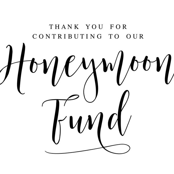 HONEYMOON FUND