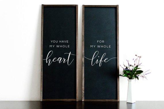 You Have My Whole Heart Wood Sign Quote | Whole Heart Whole Life Quote Sign | Bedroom Love Quote Saying Wood Sign | Black Painted Sign