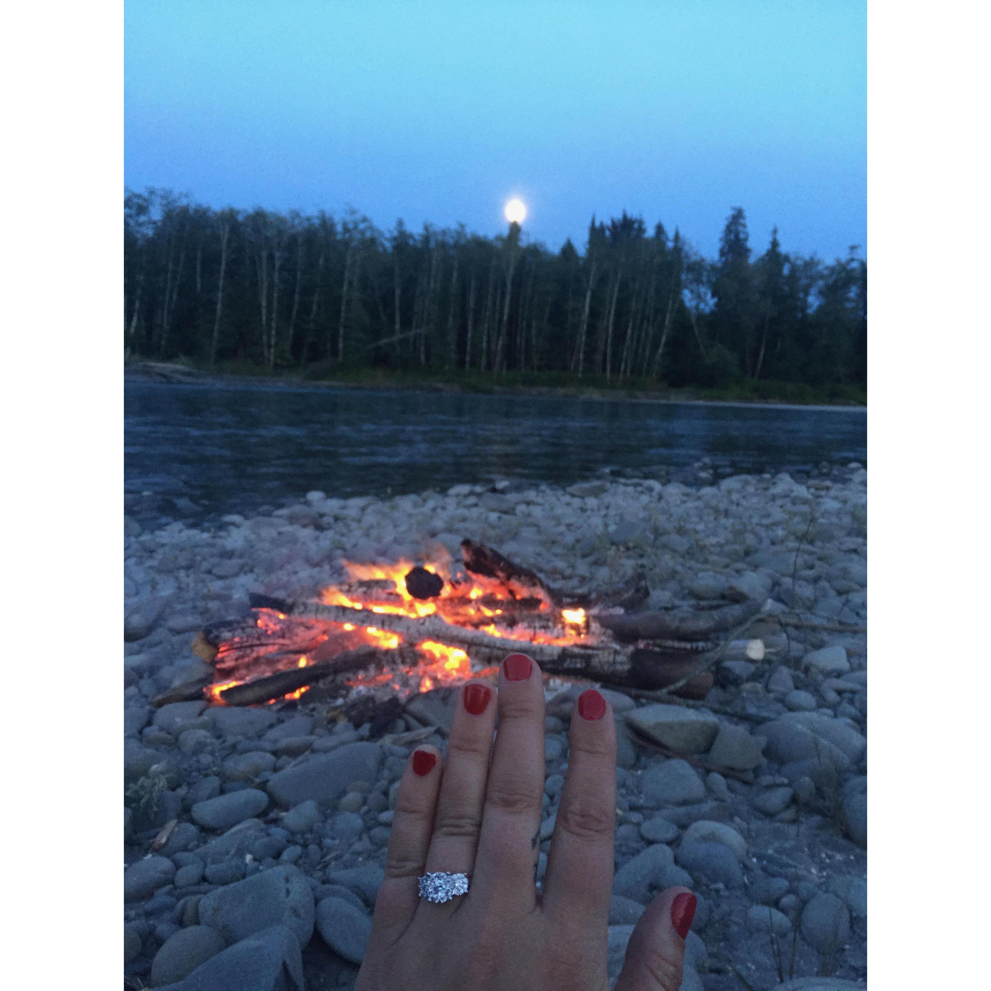 What a place to get engaged!!!! On the Ho River next to the campfire under the full moon.