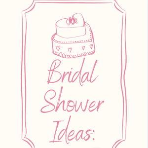 Bridal Shower Gift Ideas are in the following rows:
