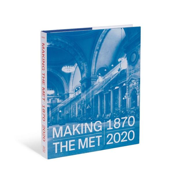 Making The Met, 1870–2020