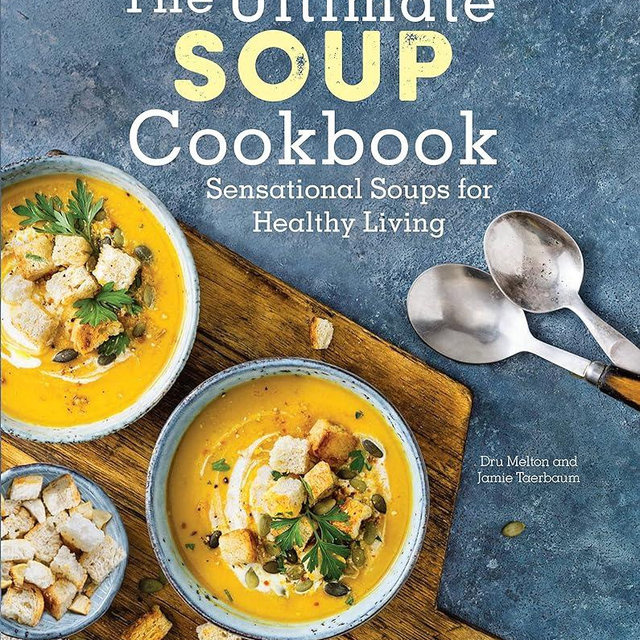 The Ultimate Soup Cookbook: Sensational Soups for Healthy Living