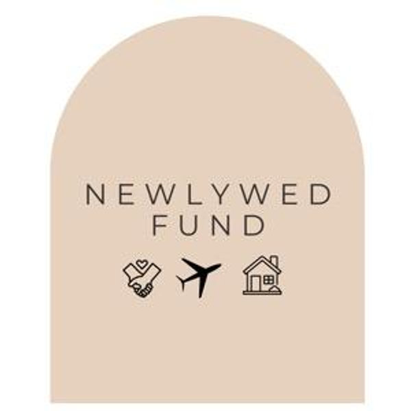 Our Newlywed Fund