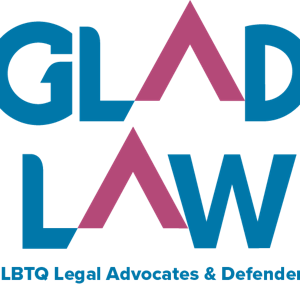 Donate to Support LGBQT Rights- GLAD Law