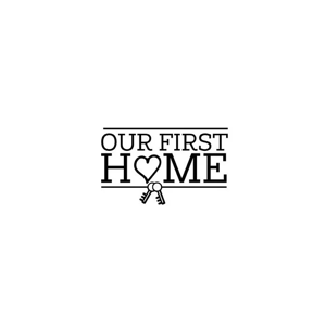 Our First Home