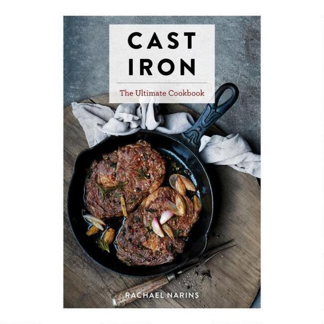 Cast Iron The Ultimate Cookbook