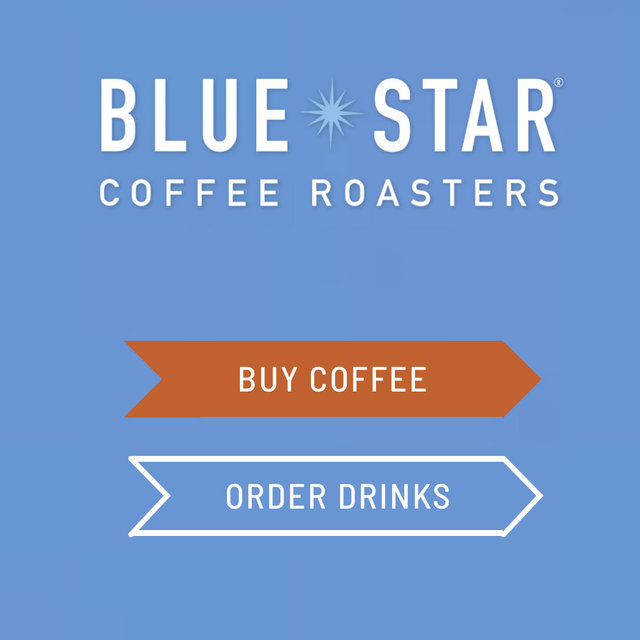 Buy us a bag of Blue Star Cofee